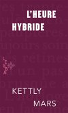 L'heure hybride (eBook, ePUB)