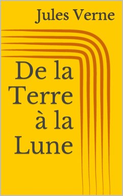 De la Terre à la Lune (eBook, ePUB) - Verne, Jules