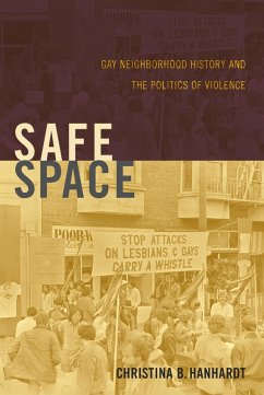 Safe Space (eBook, PDF) - Christina B. Hanhardt, Hanhardt