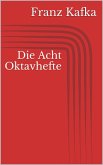 Die Acht Oktavhefte (eBook, ePUB)