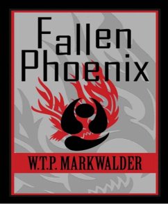 Fallen Phoenix (eBook, ePUB) - Markwalder, William