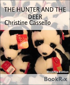 THE HUNTER AND THE DEER (eBook, ePUB) - Cassello, Christine