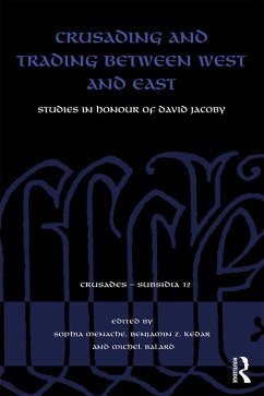 Crusading and Trading between West and East (eBook, ePUB)