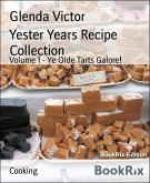 Yester Years Recipe Collection (eBook, ePUB)