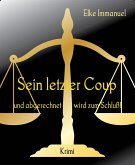 Sein letzter Coup (eBook, ePUB)