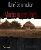 Murks in der Hölle (eBook, ePUB)