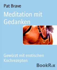 Meditation mit Gedanken (eBook, ePUB) - Brave, Pat
