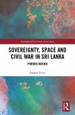 Sovereignty, Space and Civil War in Sri Lanka (eBook, PDF)