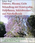 Diabetes, Rheuma, Gicht Behandlung mit Homöopathie, Heilpflanzen, Schüsslersalzen und Naturheilkunde (eBook, ePUB)