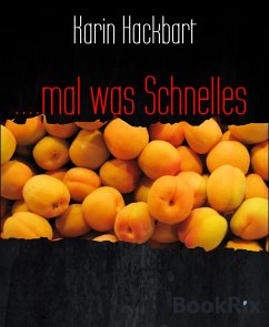 ....mal was Schnelles (eBook, ePUB) - Hackbart, Karin