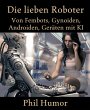 Die lieben Roboter (eBook, ePUB) - Bild 1