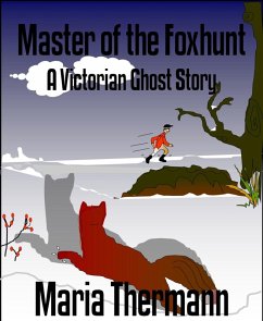 Master of the Foxhunt (eBook, ePUB) - Thermann, Maria