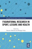 Figurational Research in Sport, Leisure and Health (eBook, ePUB)