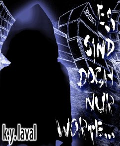 Es sind doch nur Worte... (eBook, ePUB) - Laval, K.Y.