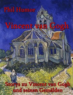 Vincent van Gogh (eBook, ePUB) - Humor, Phil