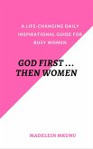 GOD FIRST ... THEN WOMEN (eBook, ePUB)