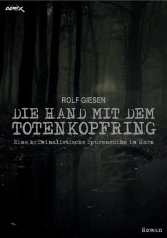 DIE HAND MIT DEM TOTENKOPFRING (eBook, ePUB) - Giesen, Rolf