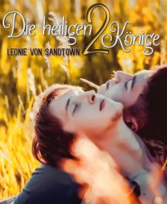 Die heiligen 2 Könige (eBook, ePUB) - von Sandtown, Leonie