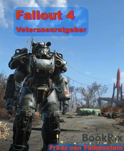 Fallout 4 Veteranenratgeber (eBook, ePUB) - von Falkenstein, Franz