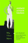 einfach ! schlank bleiben (eBook, ePUB)