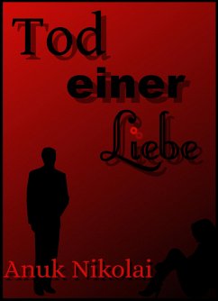 Tod einer Liebe (eBook, ePUB) - Nikolai, Anuk