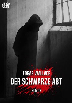 DER SCHWARZE ABT (eBook, ePUB) - Wallace, Edgar