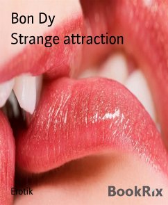 Strange attraction (eBook, ePUB) - Dy, Bon