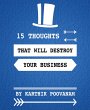 15 thoughts that will destroy your... - Bild 1