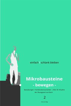 einfach ! schlank bleiben - Mikrobausteine -bewegen- 2 (eBook, ePUB) - van Salig, Ute