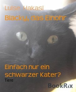 Blacky, das Einohr (eBook, ePUB) - Hakasi, Luise