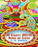 A Crazy 2010 Kind of Love (eBook, ePUB)