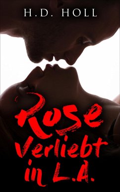 ROSE - Verliebt in L.A. (eBook, ePUB) - Holl, H.D.