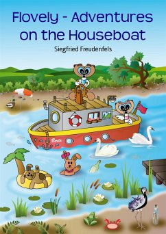 Flovely - Adventures on the Houseboat (eBook, ePUB) - Freudenfels, Siegfried