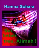 Sei lieber treu, Alimah! (eBook, ePUB)
