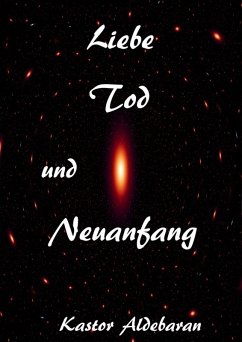 Cover Liebe, Tod und Neuanfang (eBook, ePUB)