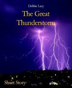 The Great Thunderstorm (eBook, ePUB) - Lacy, Debbie