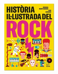 Història il·lustrada del rock - Olid, Bel; Demano, Luis; Monteagudo Duro, Susana