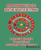 ART OF HAPPY LIVING IS? (eBook, ePUB)