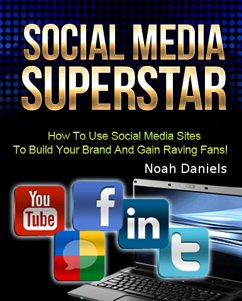 Social Media Superstar (eBook, ePUB) - Daniels, Noah