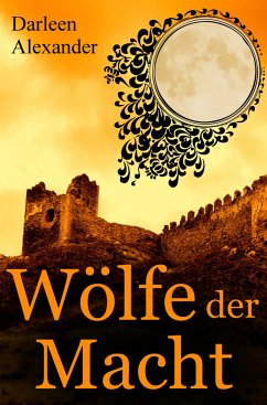 Wölfe der Macht (eBook, ePUB) - Alexander, Darleen