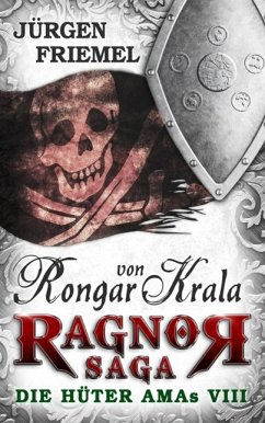 Rongar von Krala / Ragnor Saga Bd.8 (eBook, ePUB) - Friemel, Jürgen