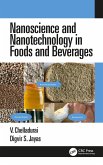 Nanoscience and Nanotechnology in Foods and Beverages (eBook, ePUB)