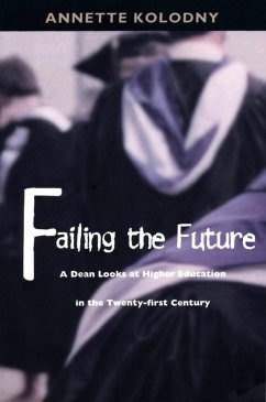 Failing the Future (eBook, PDF) - Annette Kolodny, Kolodny
