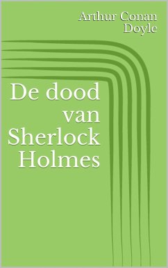 De dood van Sherlock Holmes (eBook, ePUB) - Doyle, Arthur Conan