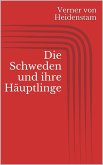 Die Schweden und ihre Häuptlinge (eBook, ePUB)