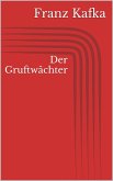 Der Gruftwächter (eBook, ePUB)