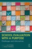 School Evaluation with a Purpose (eBook, PDF) School Evaluation with a Purpose (eBook, PDF)