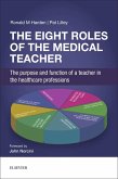 The Eight Roles of the Medical Teacher (eBook, ePUB)