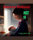 Just 16 (eBook, ePUB)