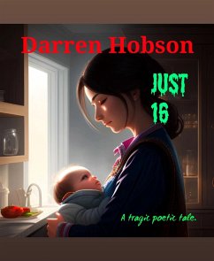 Just 16 (eBook, ePUB) - Hobson, Darren